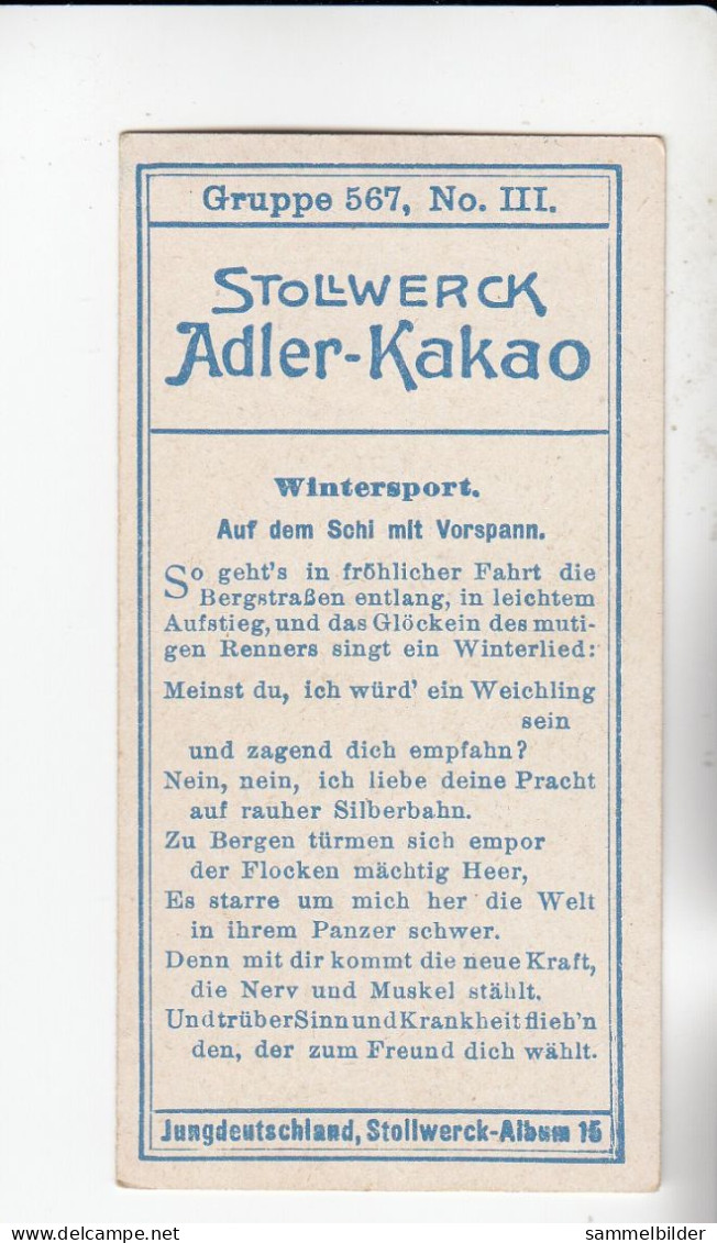 Stollwerck Album No 15 Wintersport Auf Den Schi Mit Vorspann   Grp 567#3 Von 1915 - Stollwerck