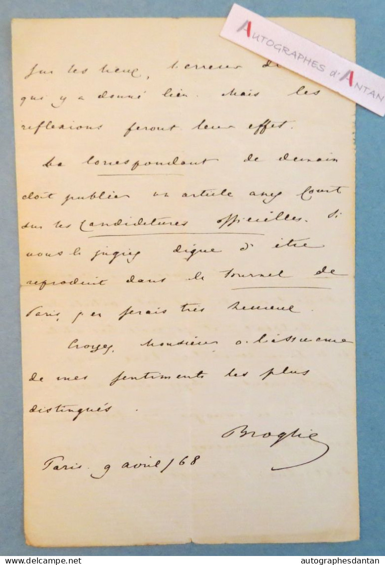 ● L.A.S 1868 Duc Albert De BROGLIE Historien Académicien - Article M. DELPRAT - Lettre Autographe - Personajes Historicos