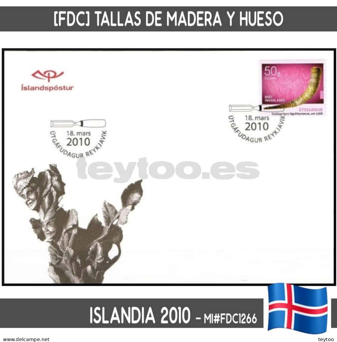 B0920# Islandia 2010. [FDC] Tallas De Madera Y Hueso (N) MI#1266 - FDC