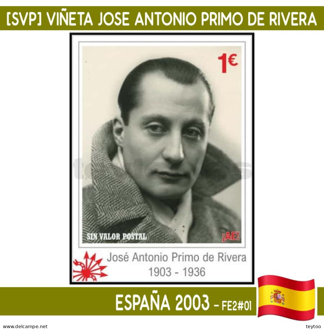 D0095# España 2003. [SVP] Viñeta José Antonio Primo De Rivera (MNH) - Otros & Sin Clasificación