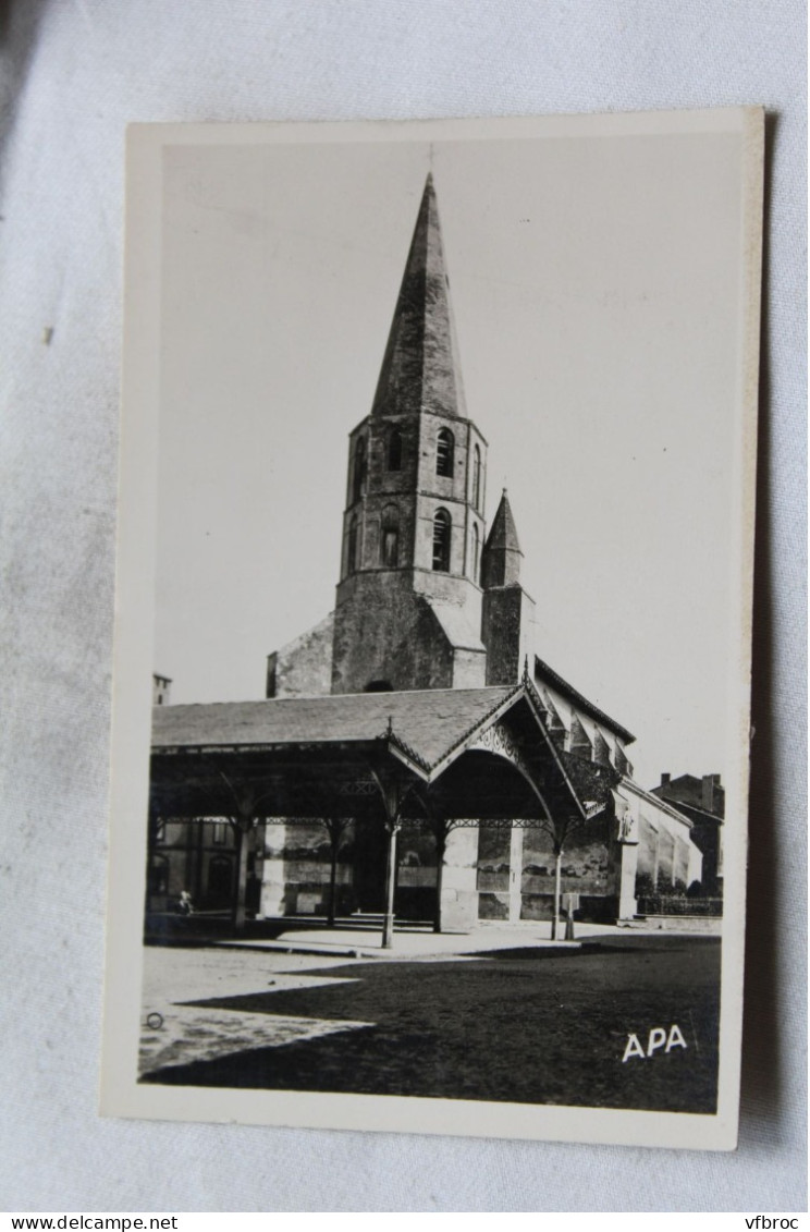 Cpsm, Saint Nicolas De La Grave, L'église Et La Halle, Tarn Et Garonne 82 - Saint Nicolas De La Grave