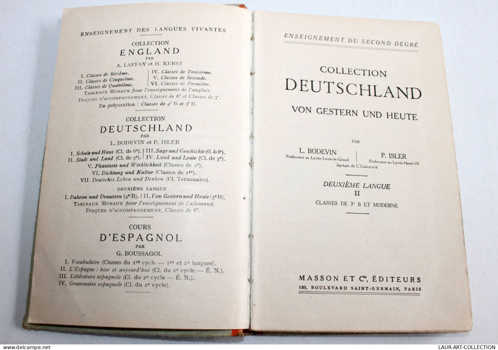 COLLECTION DEUTSCHLAND VON GESTERN UND HEUTE 2e LANGUE BODEVIN ISLER 1957 MASSON / SCOLAIRE LIVRE COLLECTION (3008.58) - Libros De Enseñanza