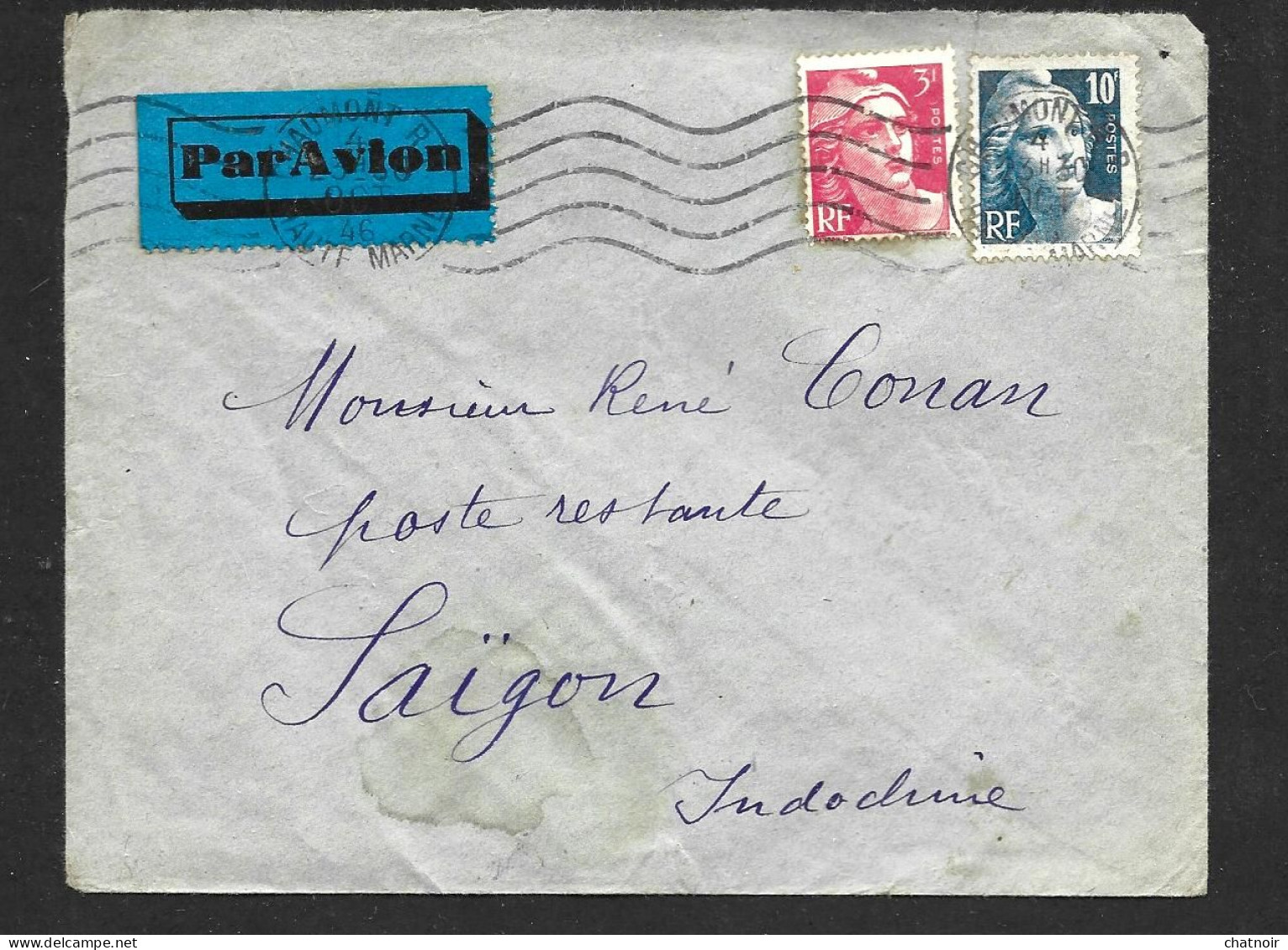 Enveloppe Par Avion  Oblit Chaumont 1946  / 3f Gandon Et 10f Gandon (gravé) Pour SAIGON Indochine +taxe 4  Deft Et 6 - 1945-54 Marianne Of Gandon