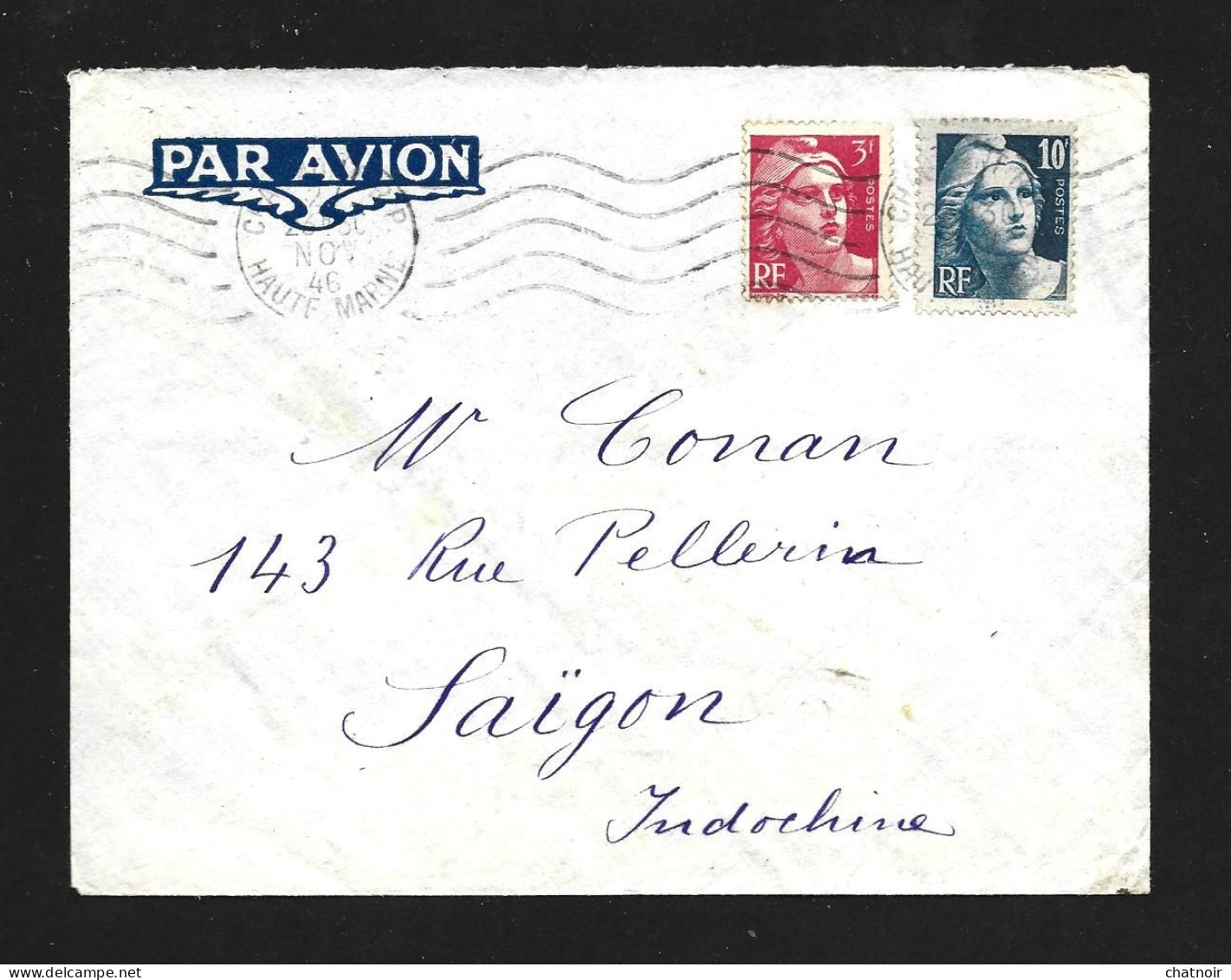 Enveloppe Par Avion  Oblit Chaumont 1946  / 3f Gandon Et 10f Gandon (gravé) Pour SAIGON Indochine - 1945-54 Marianne Of Gandon