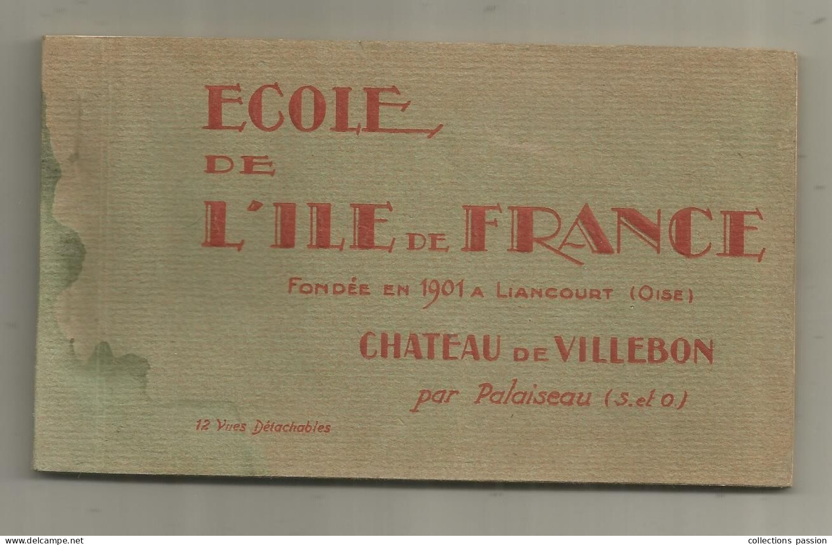 Cp, ECOLE DE L'ILE DE FRANCE, Château De VILLEBON Par PALAISEAU, 91, CARNET DE 12 CARTES POSTALES - Schulen