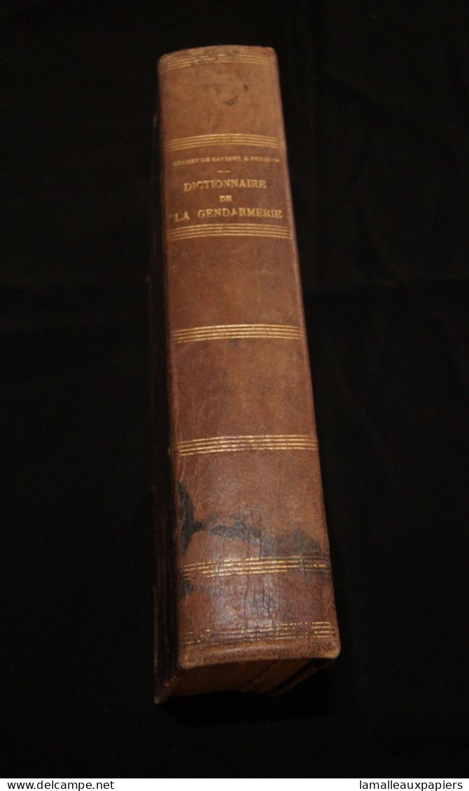 Dictionnaire De La Gendarmerie (Cochet De Savigny) 1897 - Derecho