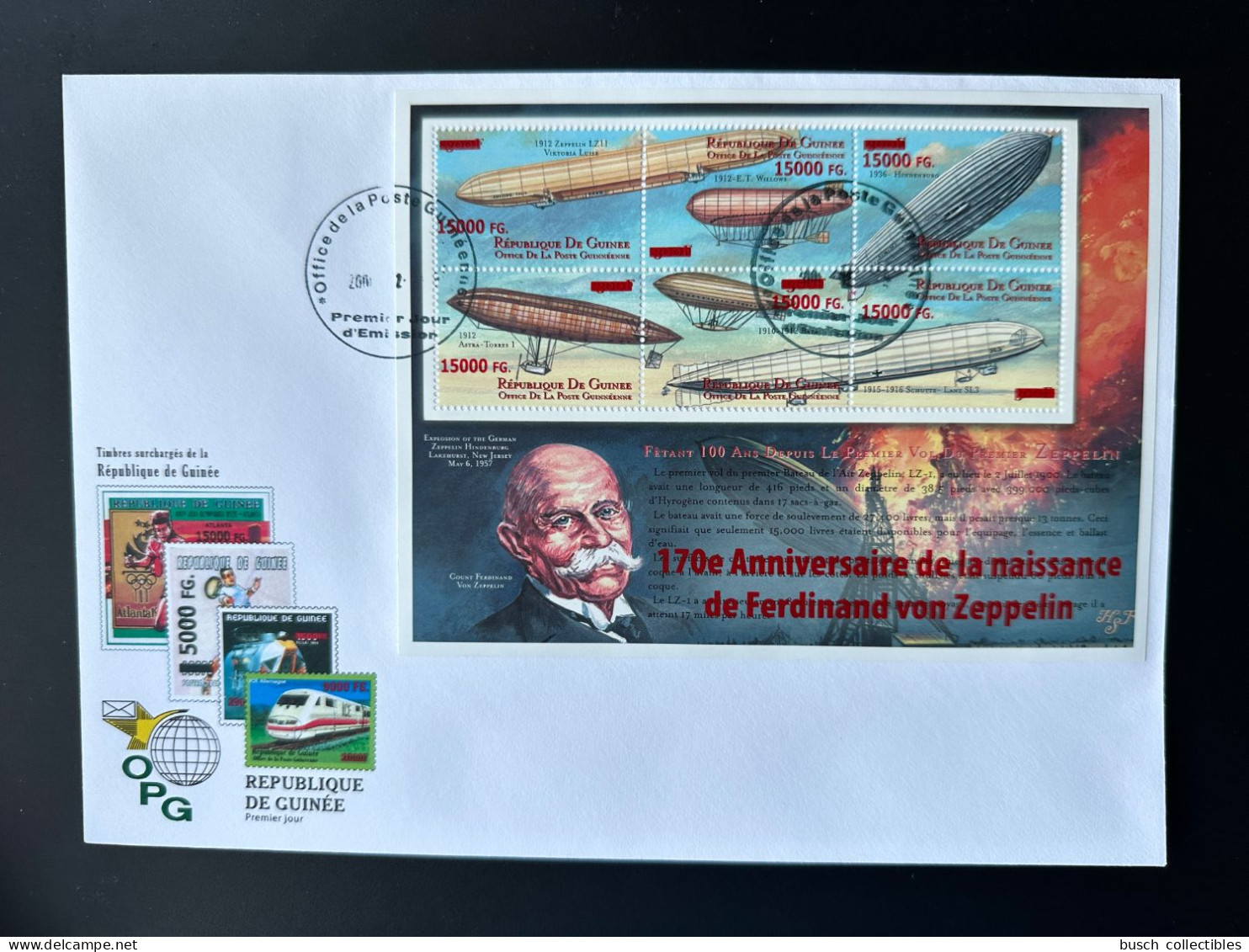 Guinée Guinea 2008 Mi. 6319 - 6324 FDC Surchargé Overprint Ferdinand Von Zeppelin 170è Anniversaire 170th Anniversary - Zeppeline