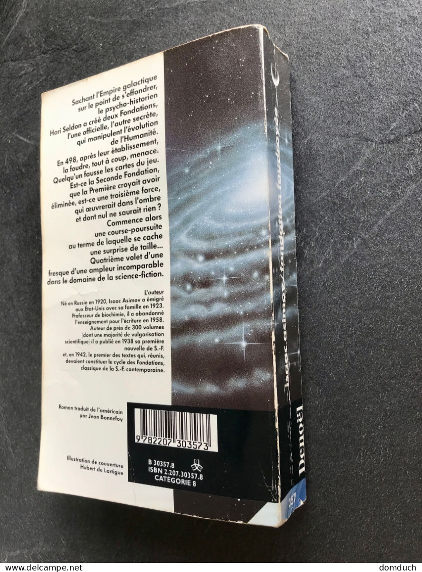 PRESENCE DU FUTUR N° 357  Fondation Foudroyée  Isaac ASIMOV 1991 - Denoël