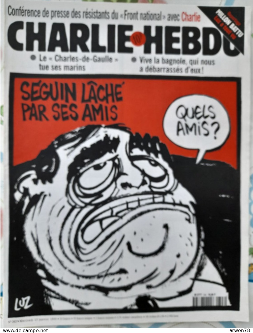 CHARLIE HEBDO 1999 N° 343 SEGUI LACHE PAR SES AMIS - Humour