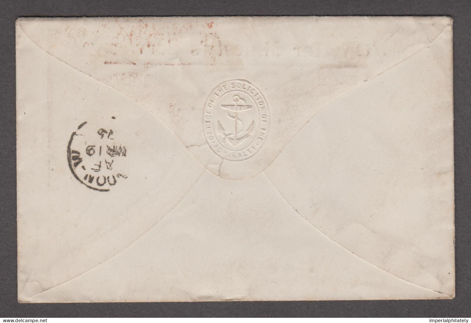1875 (Mar 18) OHMS Envelope With "Admiralty Solicitor" Anchor Cachet (matching Embossed Logo On Backflap) - Oficiales