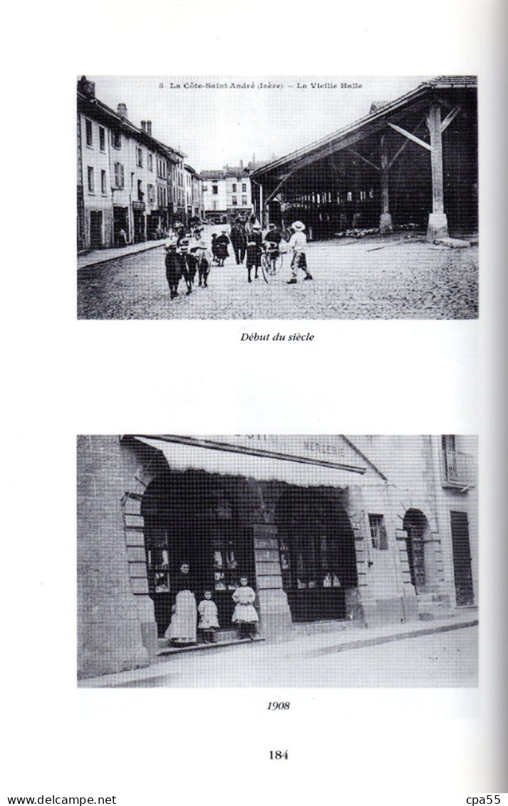 LA CÔTE SAINT-ANDRE des Origines à nos Jours de Jean Carraz-Billat  -  Jolie Monographie