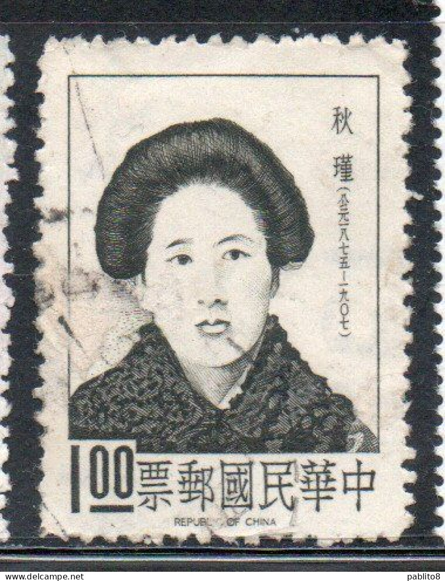 CHINA REPUBLIC CINA TAIWAN FORMOSA 1967 CHIU CHING WOMAN EDUCATOR REVOLUTIONIST FAMOUS CHINESE 1$ USED USATO OBLITERE' - Gebraucht