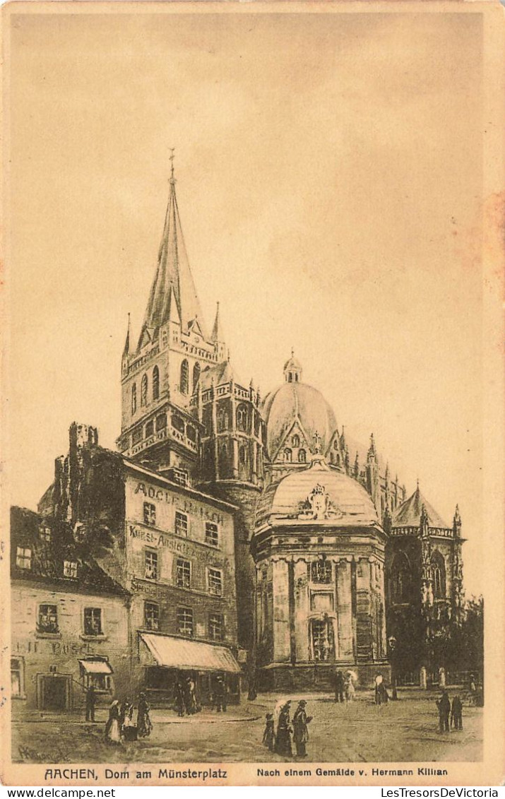 ALLEMAGNE - Aachen - Dom Am Münsterplatz - Nach Einem Gemäide V. Hermann KILLIAN - Animé - Carte Postale Ancienne - Aachen