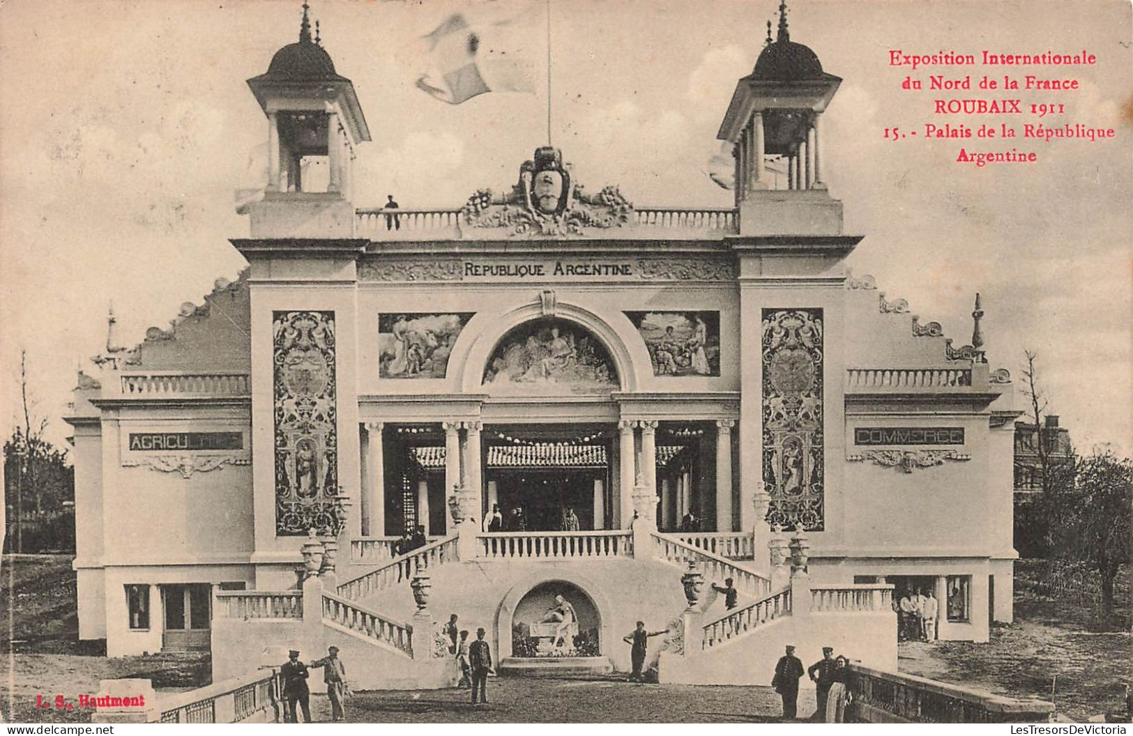 ARGENTINE - Exposition Internationale - Roubaix 1911 - Palais De La République Argentine - Carte Postale Ancienne - Argentine