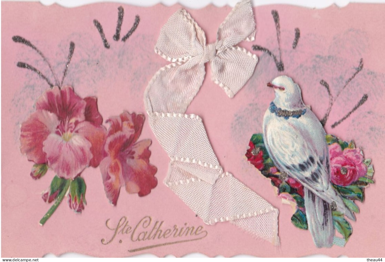 ¤¤  -    Carte Fantaisie Avec Découpi Et Ruban    -  Colombe, Fleurs   -  SAINTE-CATHERINE   -   ¤¤ - Sainte-Catherine