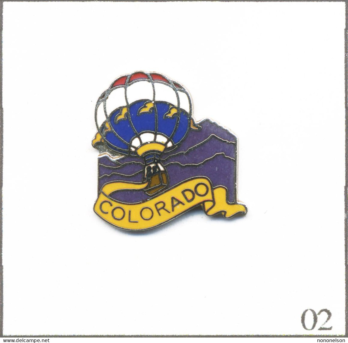 Pin's Transport - Montgolfière / Ballon Dans L’Etat Du Colorado (USA). Non Est. EGF. T984-02 - Airships