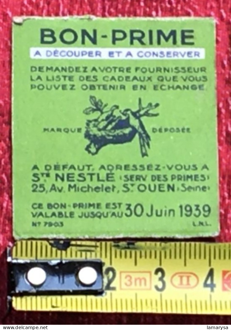 1 Bon Prime 30 Juin 1939 Nestlé Chocolat & Autres Produits - 25 Rue Michelet Saint-Ouen Seine-couleur Verte -carton- - Chocolate