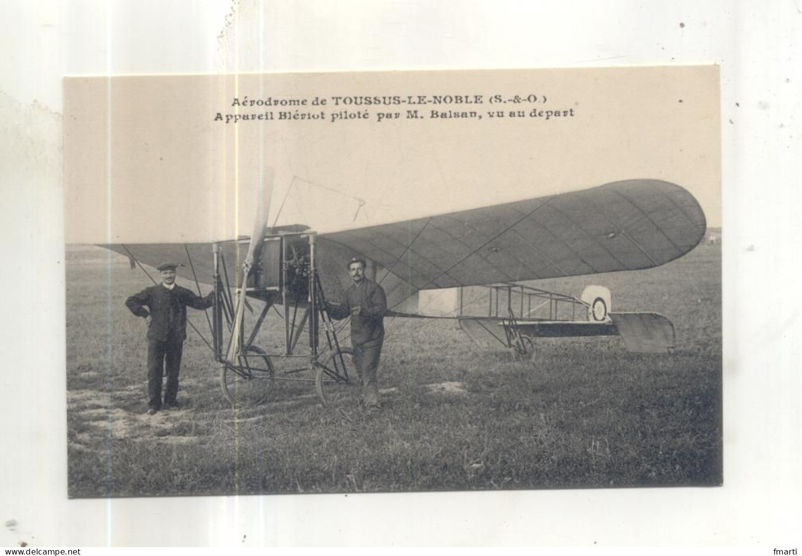 Aérodrome De Toussus Le Noble, Appareil Blériot Piloté Par M. Balsan, Vu Au Départ - Toussus Le Noble