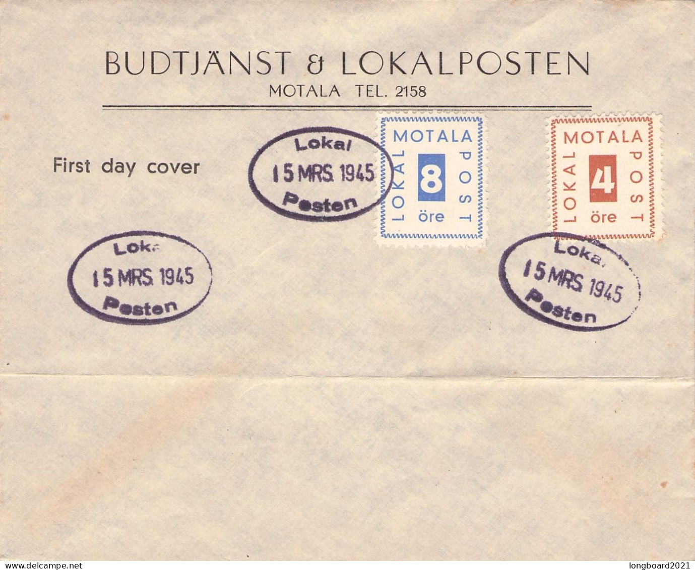 SWEDEN - LOKAL POSTEN - FDC 15.3.1945 MOTALA / *327 - Local Post Stamps