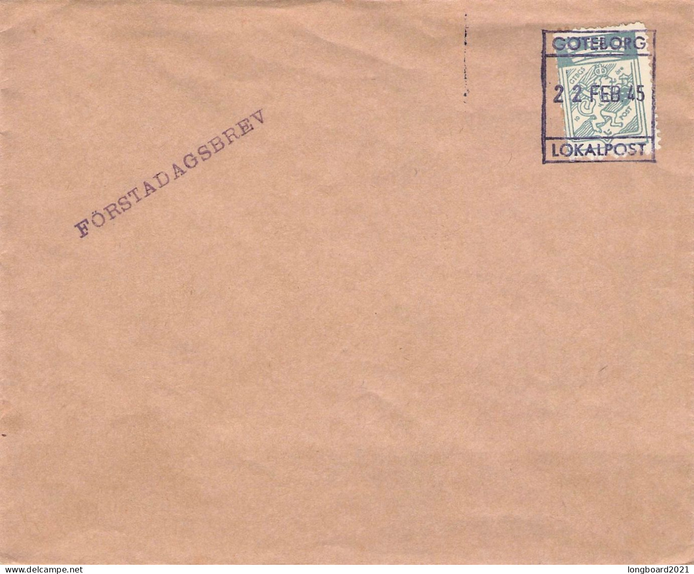 SWEDEN - LOKAL POSTEN - FDC 22.2.1945 GÖTEBORG / *331 - Lokale Uitgaven