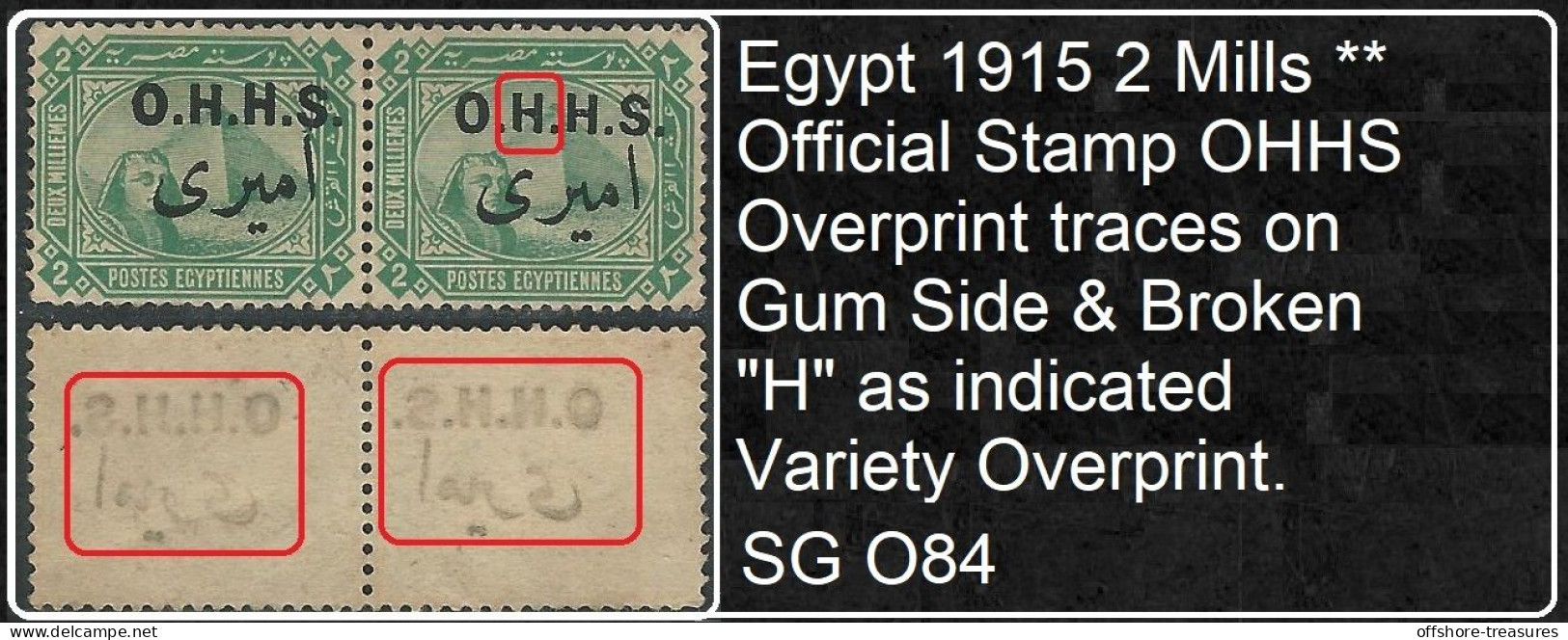 Egypt Stamps 1915 British Protectorate Official Stamp Pair MNH 2 Mills Variety & Overprint Traces On GUM Side - 1915-1921 Protettorato Britannico