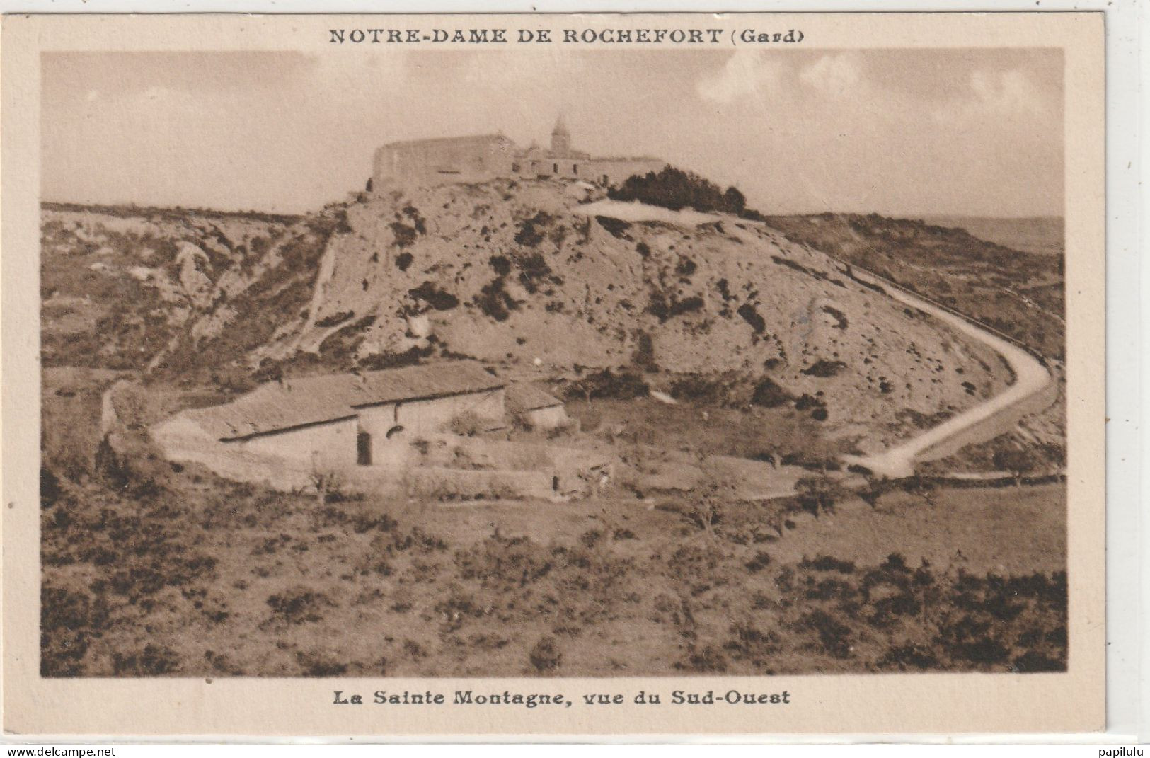 18 DEPT 30 : Notre Dame De Rochefort , La Sainte Montagne Vue Du Sud Ouest : édit. ? - Rochefort-du-Gard