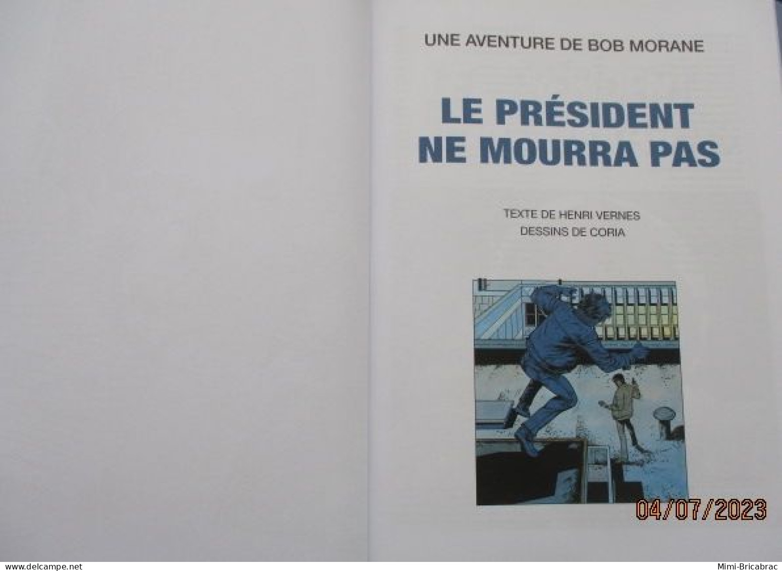 BDBLUE INTEGRALE BOB MORANE ALTAYA n°27 LE PRESIDENT NE MOURRA PAS excellent état , édition de 2013/14 , valait 7,99€