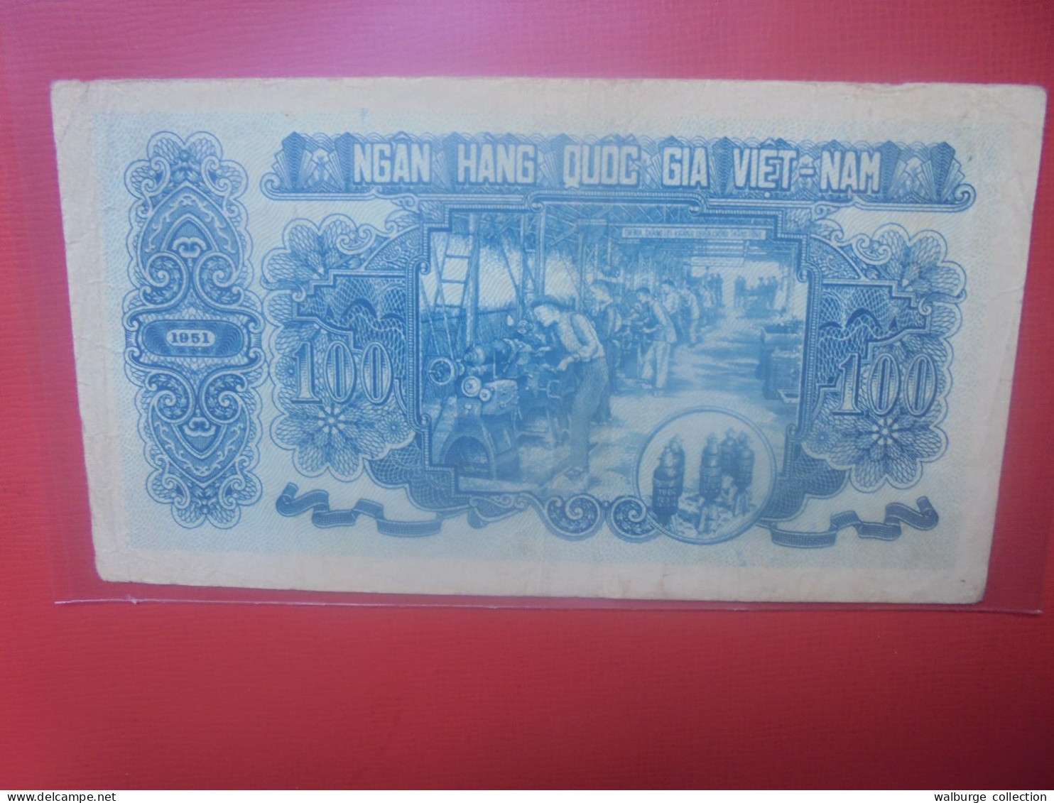 Viêt-Nam (Nord) 100 Dông 1951 Bleu Circuler (B.29) - Viêt-Nam