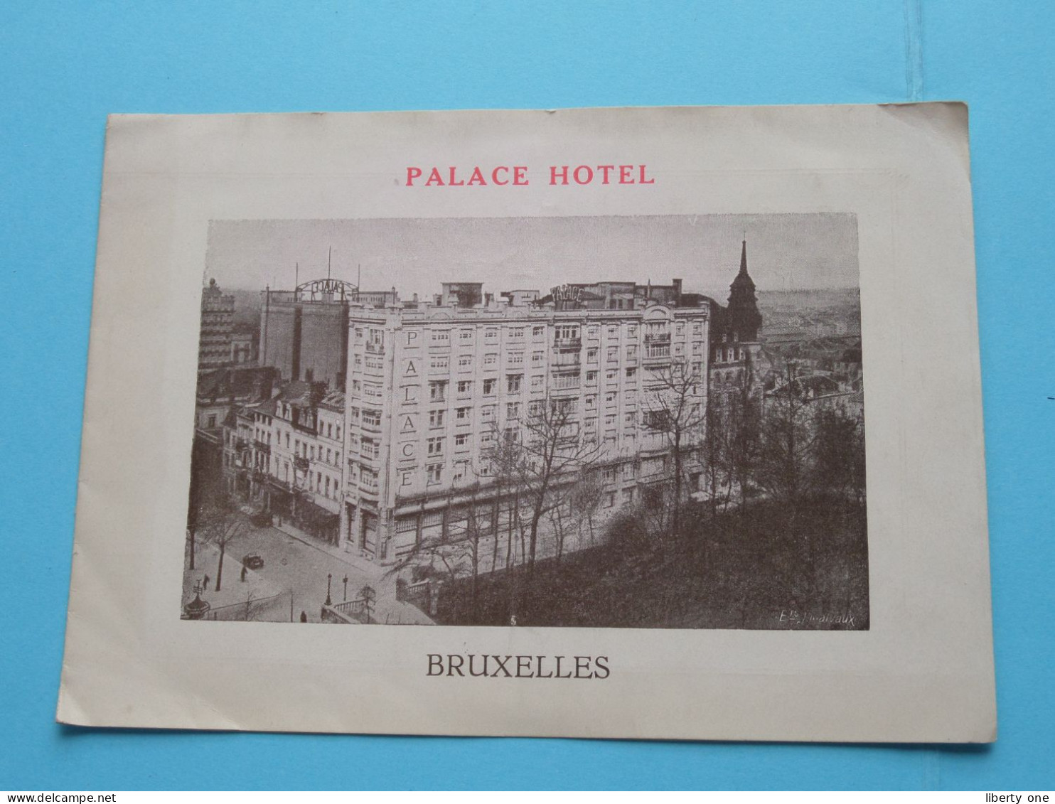 PALACE Hotel BRUXELLES - Les Grands Hotels Européens ( Zie / Voir SCAN ) Depliant / Plier ( Imp. E. D. 3137 )! - Visiting Cards