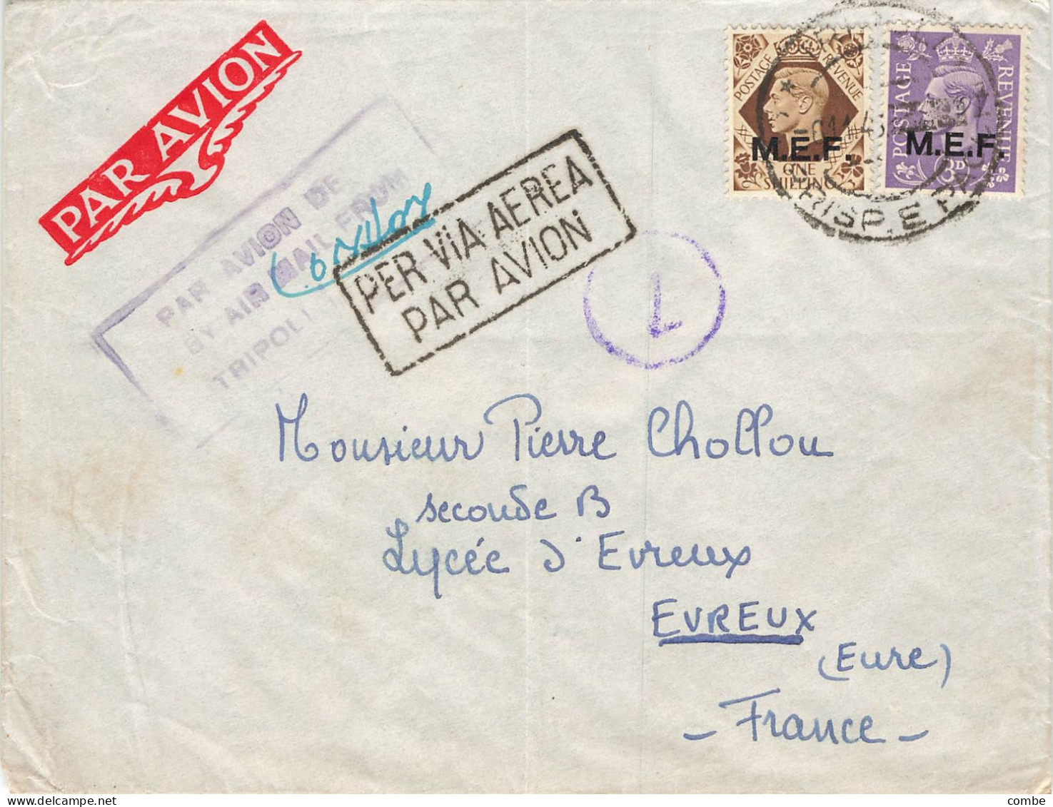 LETTRE. TRIPOLI. M.E.F. 1s ET 3d. GRIFFE VIOLETTE PAR AVION DE/BY AIR MAIL FROM/TRIPOLI. CENSURE.  POUR EVREUX. FRANCE - British Occ. MEF