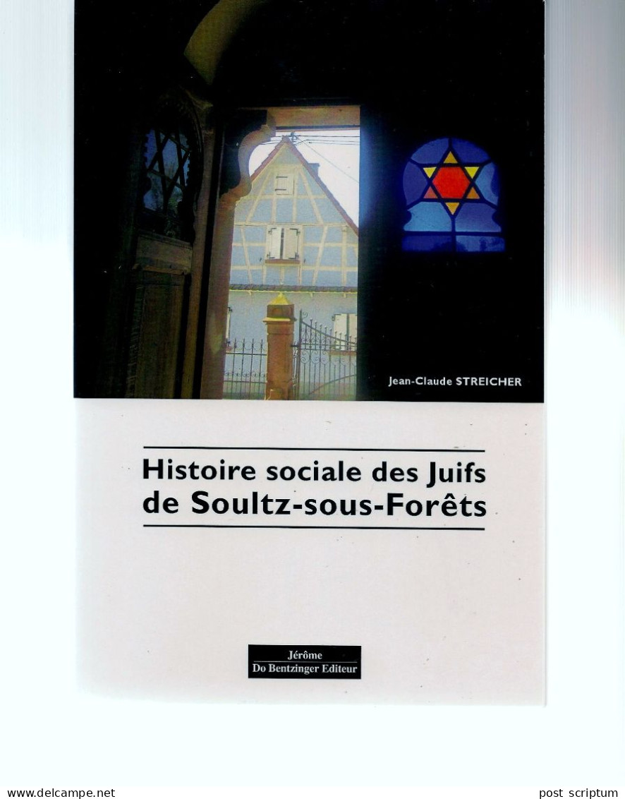 Livre -  Histoire Sociale Des Juifs De Soultz-sous-Forêts - Alsace