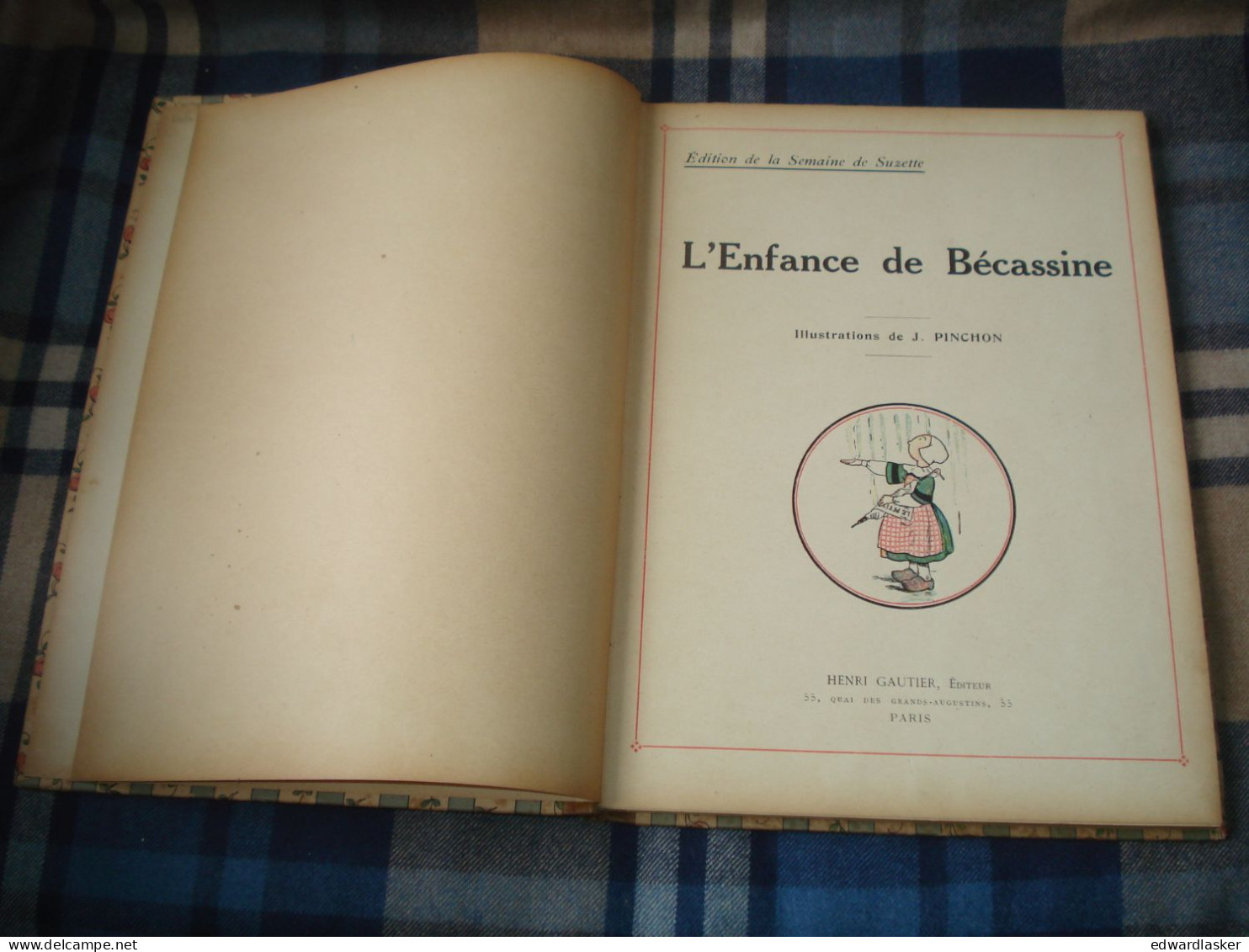 [ENFANTINA] L'ENFANCE De BECASSINE /Caumery Et Pinchon - Gautier-Languereau EO 1913 - Bécassine