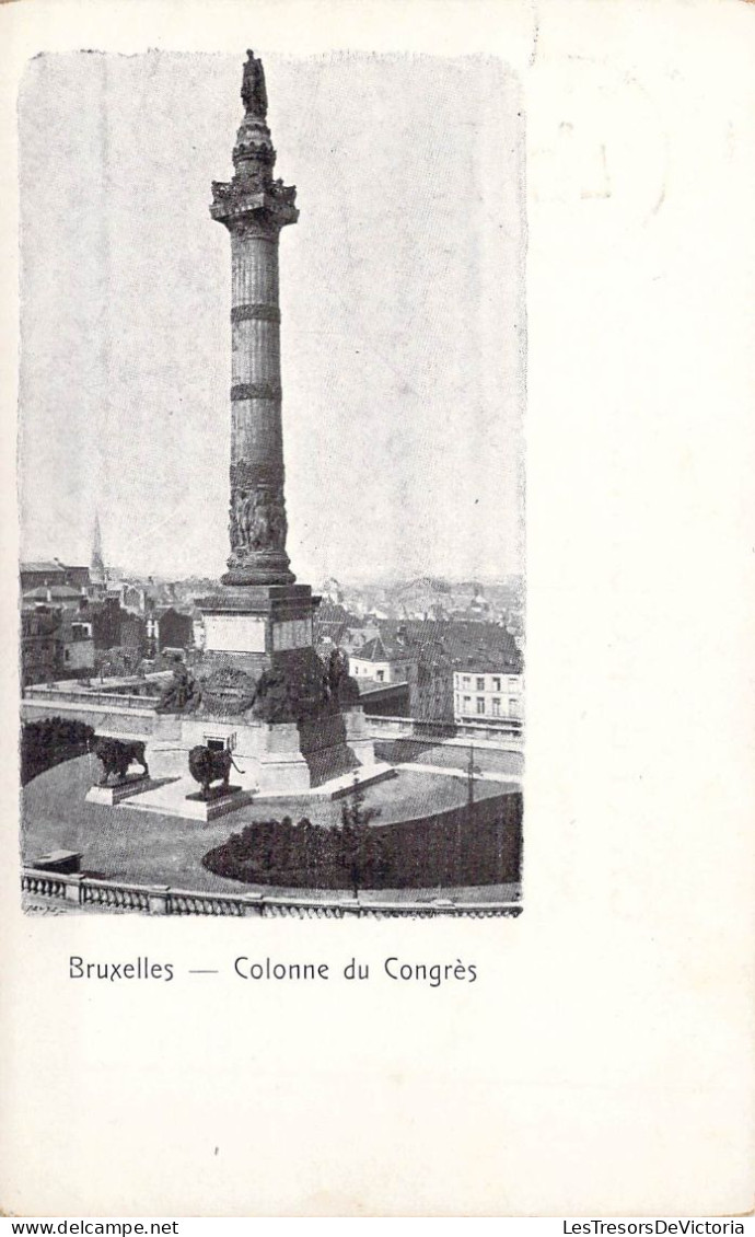 BELGIQUE - Bruxelles - Colonne Du Congrès - Carte Postale Ancienne - Monuments, édifices