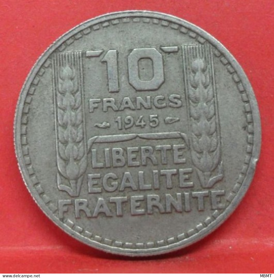 10 Francs Turin 1945 Rameaux Courts - TB - Pièce Monnaie France - Article N°874 - 10 Francs