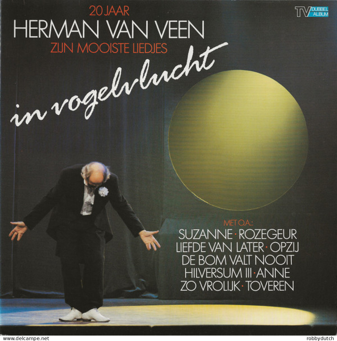 * 2LP *  HERMAN VAN VEEN - IN VOGELVLUCHT (Zijn Mooiste Liedjes) (Holland 1987 EX!!) - Andere - Nederlandstalig