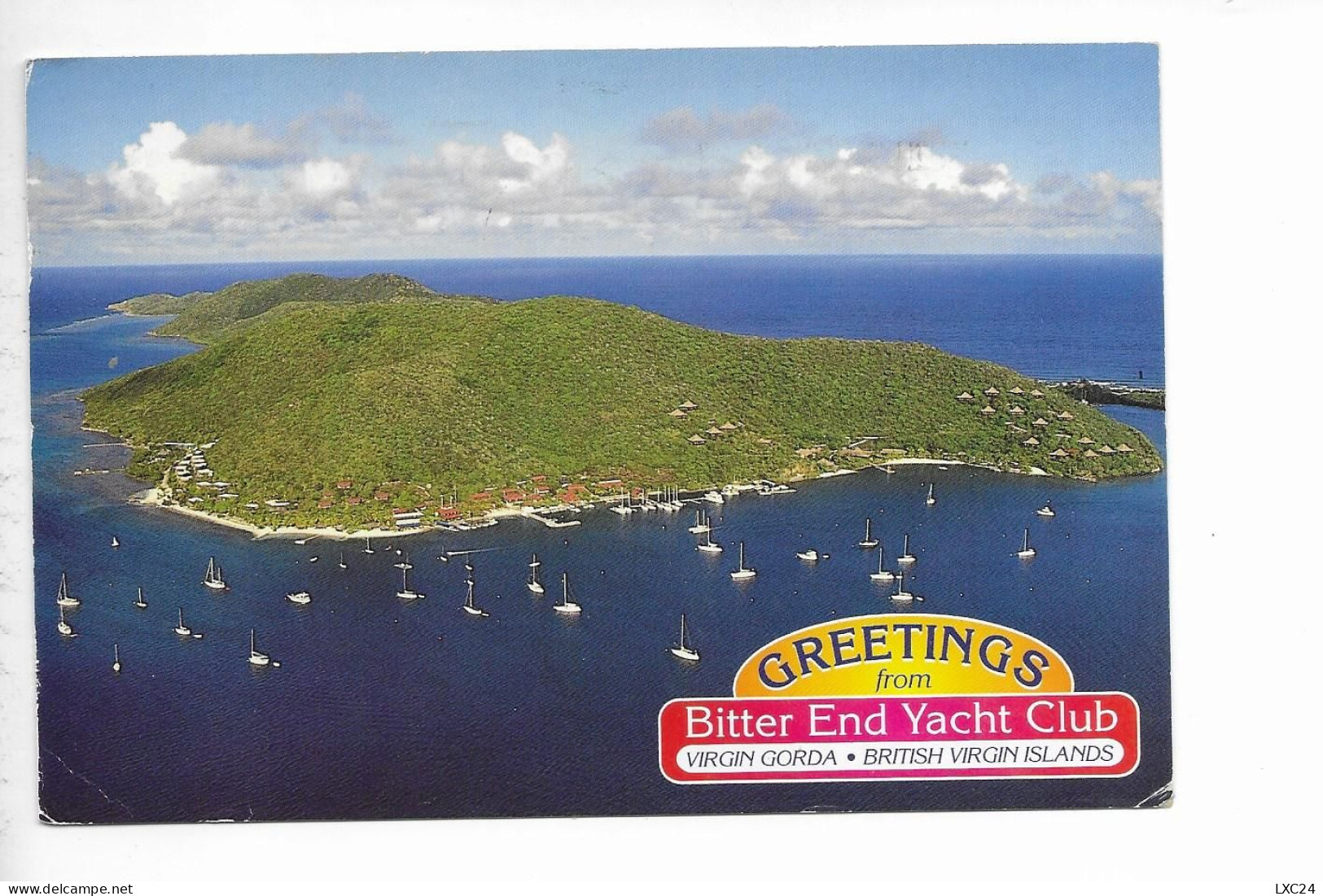 GREETINGS FROM BITTER END YACHT CLUB. VIRGIN GORDA. BRITISH VIRGIN ISLAND. - Virgin Islands, British