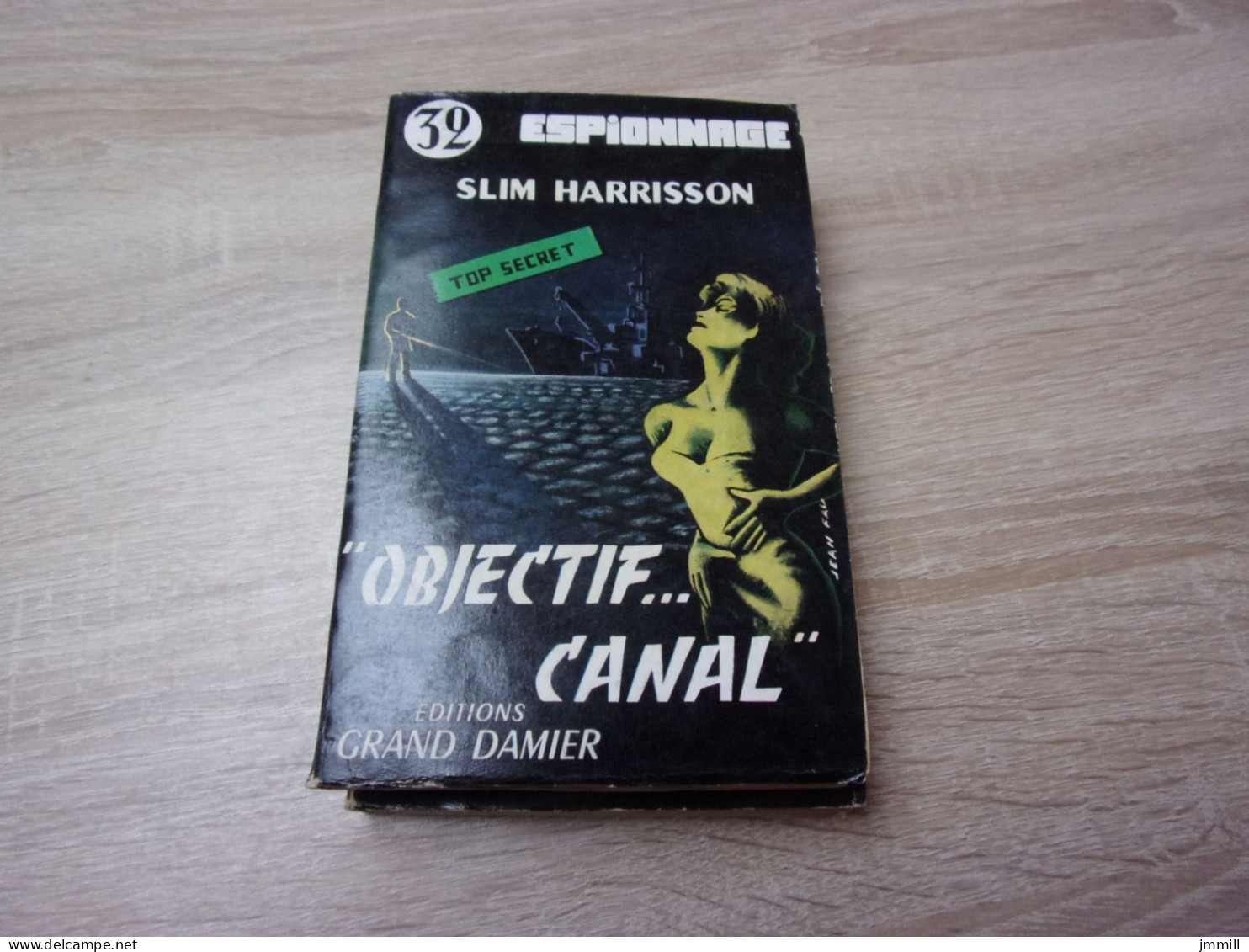 Aslan Editions Grand Damier : Roman Espionnage 32 Objectif Canal Slim Harrisson - Autres & Non Classés