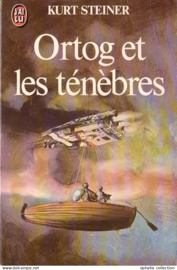 Ortog Et Les Ténèbres - Kurt Steiner - J'ai Lu