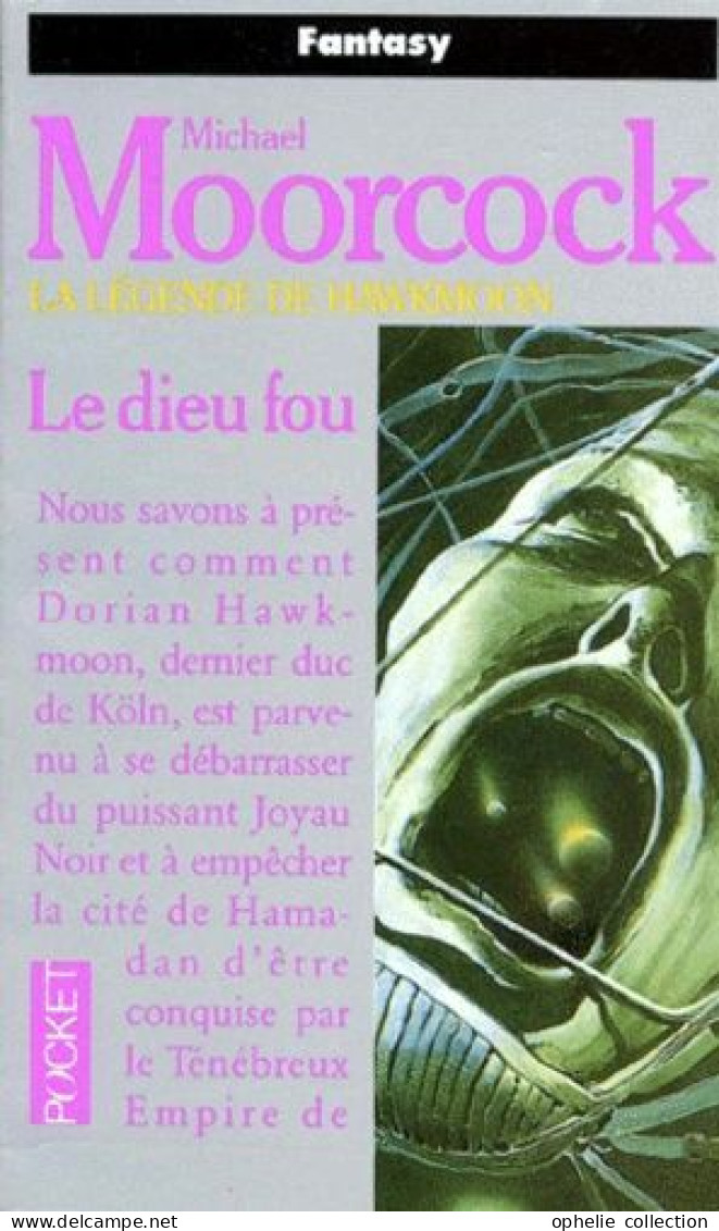 La Légende De Hawkmoon Tome 2 - Le Dieu Fou - Michael Moorcock - Presses Pocket
