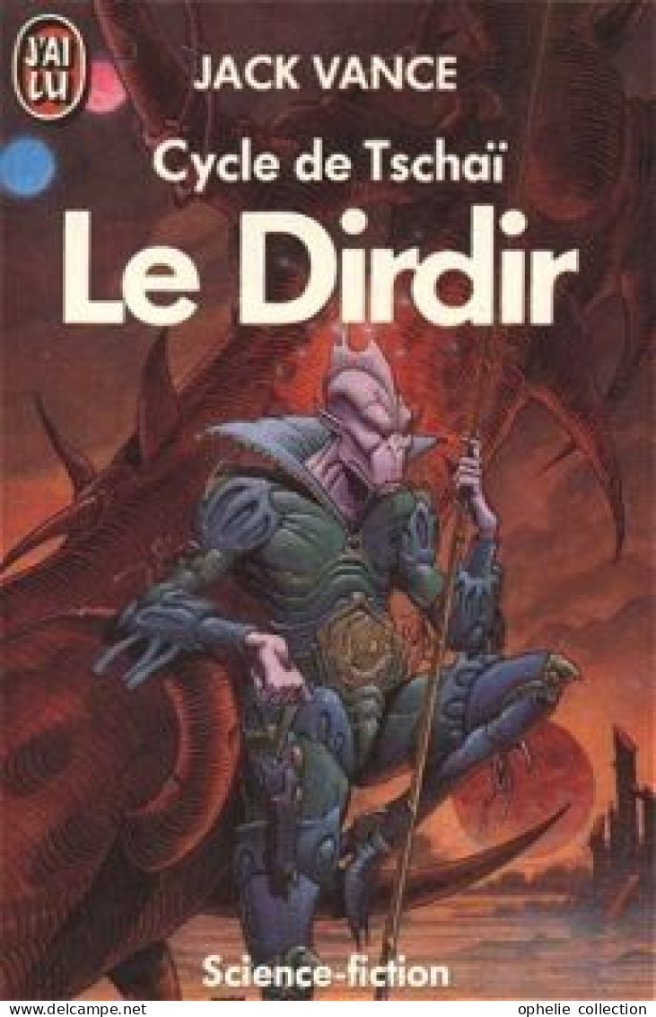 Cycle De Tschaï Tome 3 - Le Dirdir - Jack Vance - J'ai Lu