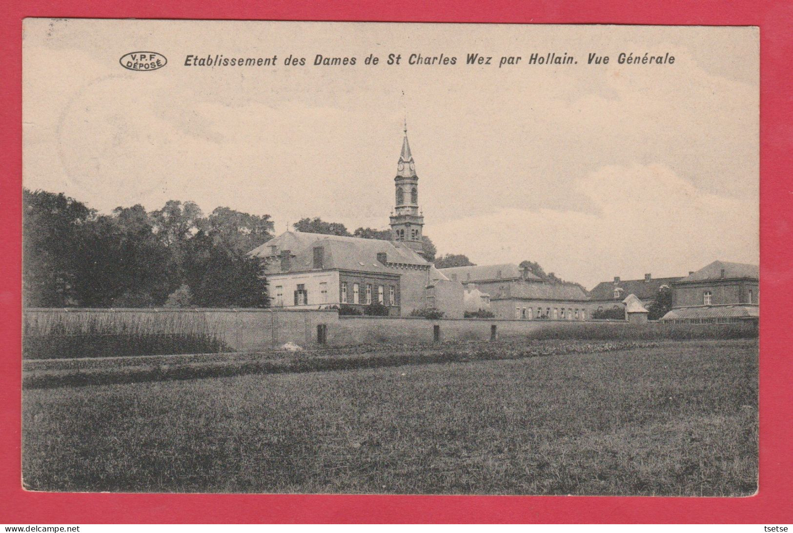 Hollain - Etabl. Des Dames De St. Charles Wez - Vue Générale - 1912 ( Voir Verso ) - Brunehaut