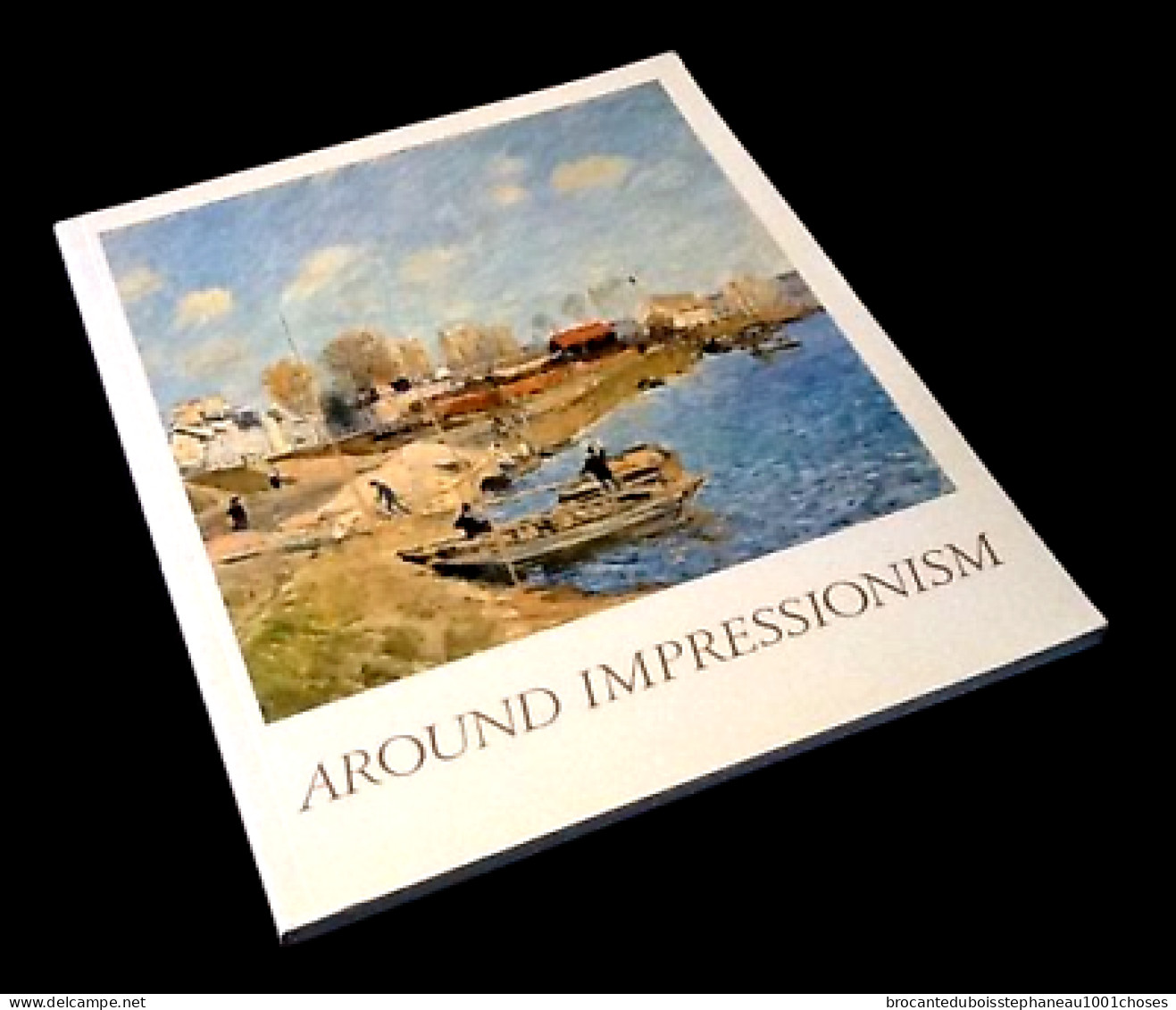 Around Impressionism  Montgommery Gallery - Art History/Criticism