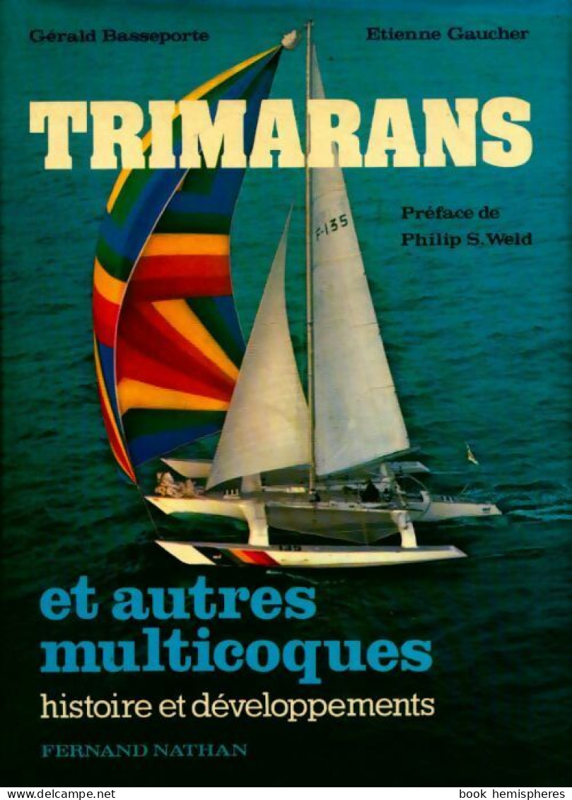 Trimarans Et Autres Multicoques De Etienne Basseporte (1980) - Boten