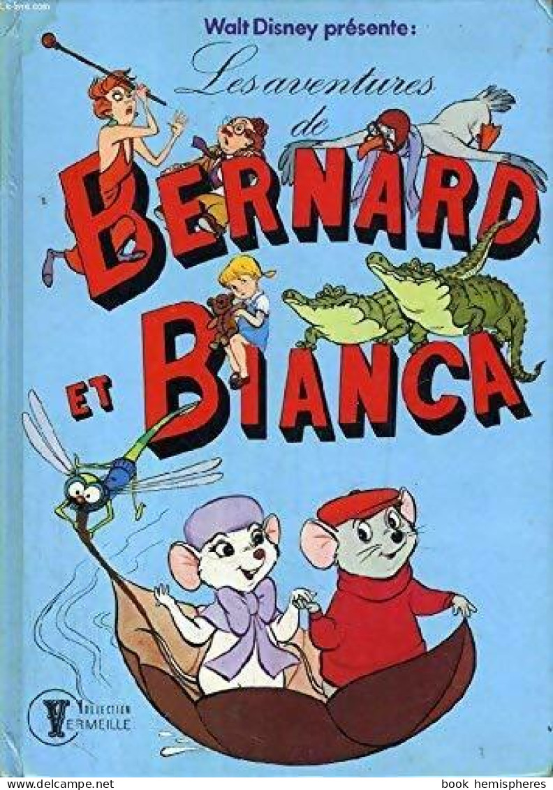 Les Aventures De Bernard Et Bianca De Walt ; Disney Disney (1977) - Disney