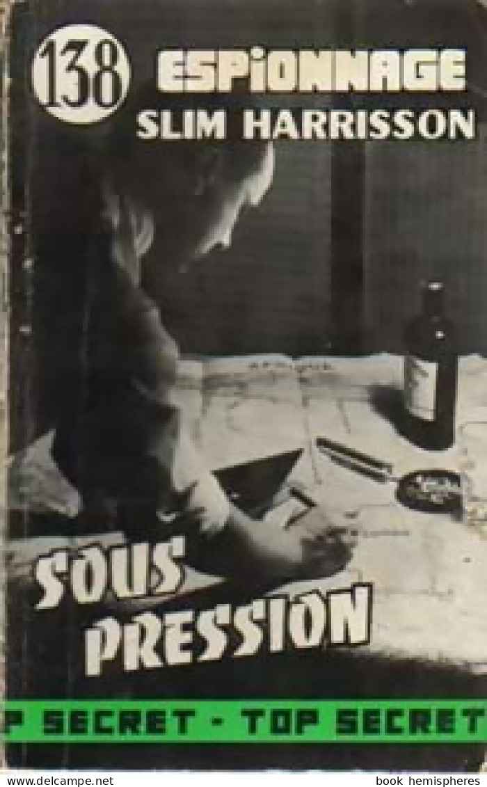 Sous Pression De Slim Harrisson (1960) - Old (before 1960)