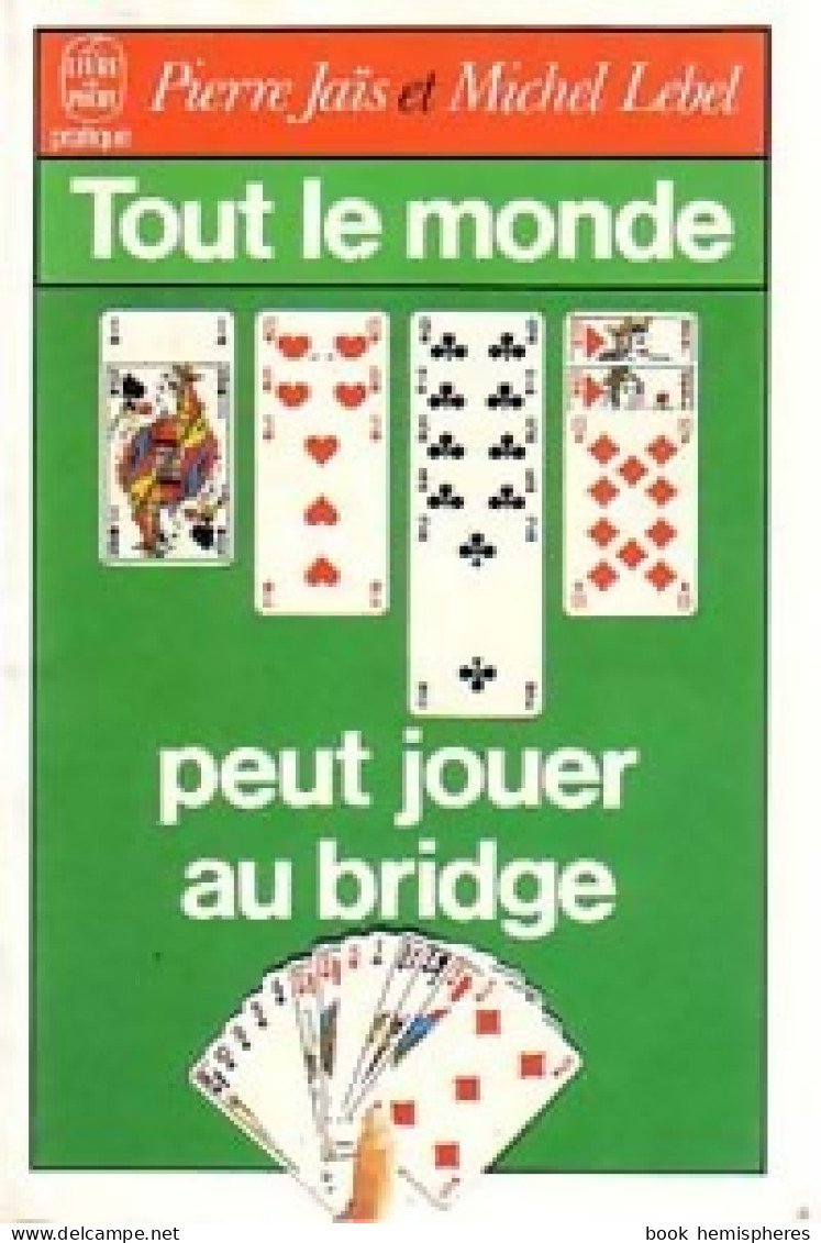 Tout Le Monde Peut Jouer Au Bridge De Michel Jaïs (1986) - Palour Games