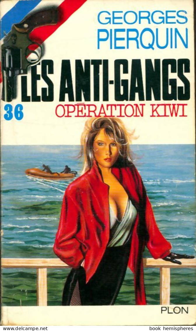 Opération Kiwi De Georges Pierquin (1985) - Azione