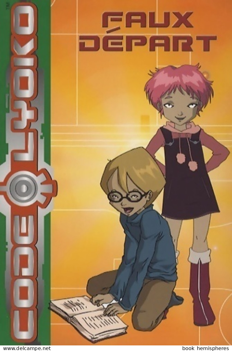 Code Lyoko Tome IV : Faux Départ De Emmanuelle Fumet (2006) - Mangas Versione Francese