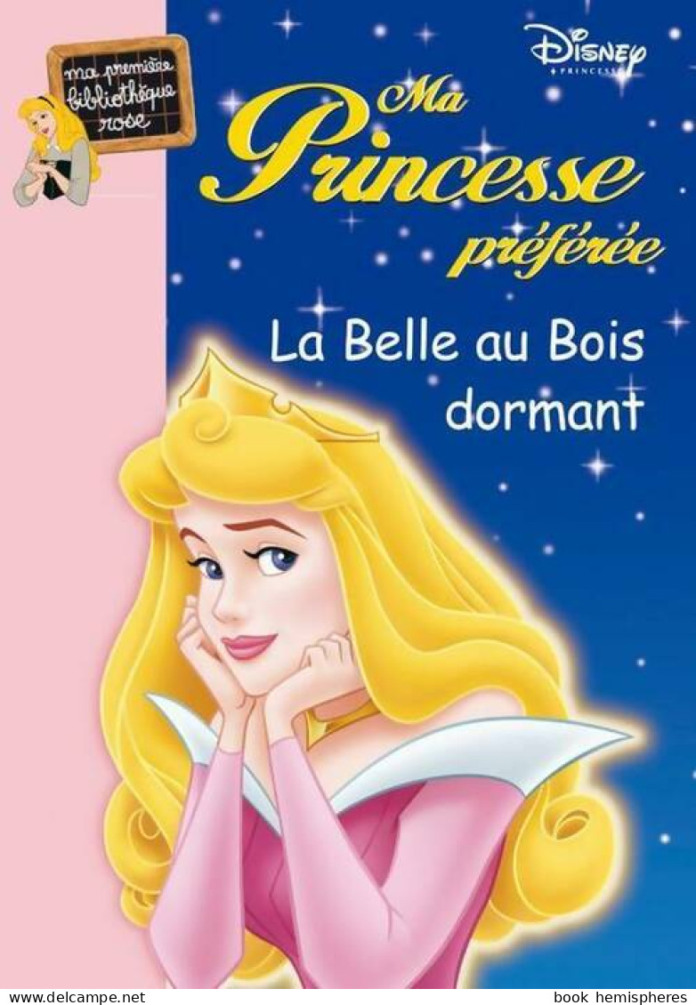 Ma Princesse Préférée : La Belle Au Bois Dormant De Walt Disney (2004) - Disney