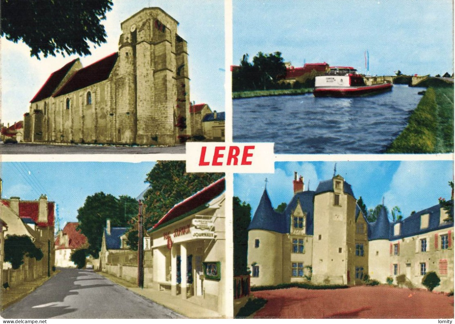 18 Lere CPM Vues église Grande Rue Canal Latéral à La Loire Chateau De Villatte - Lere